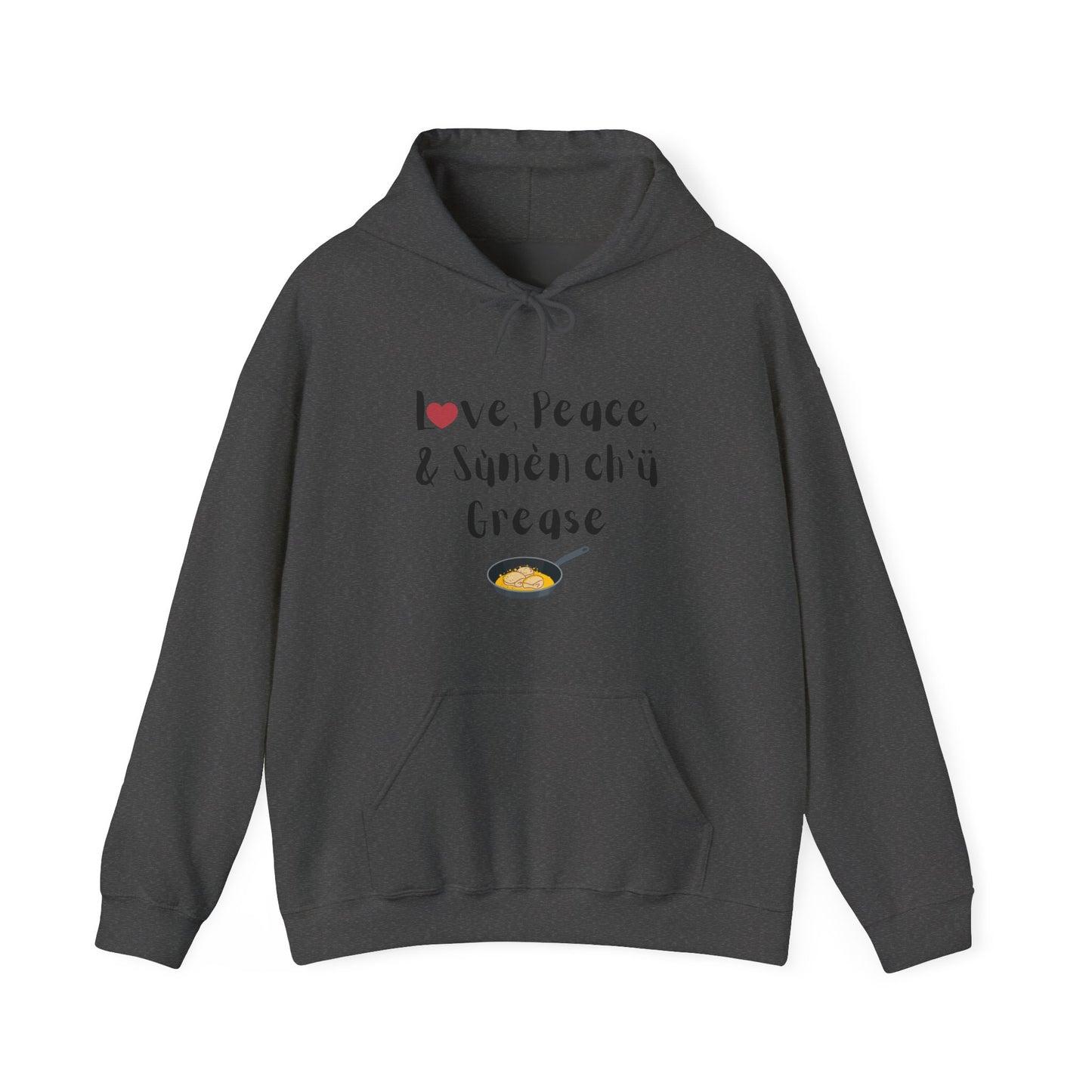Love, Peace, & Bannock Grease Hoodie