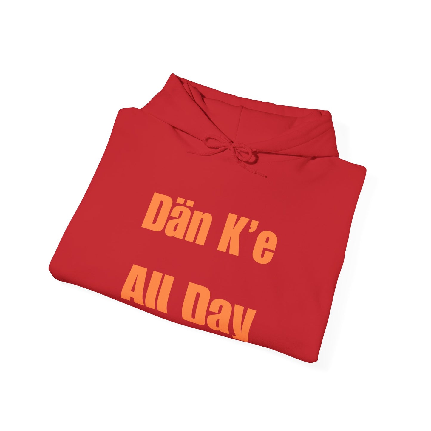 Dän K’e All Day Bold Hoodie Orange Font