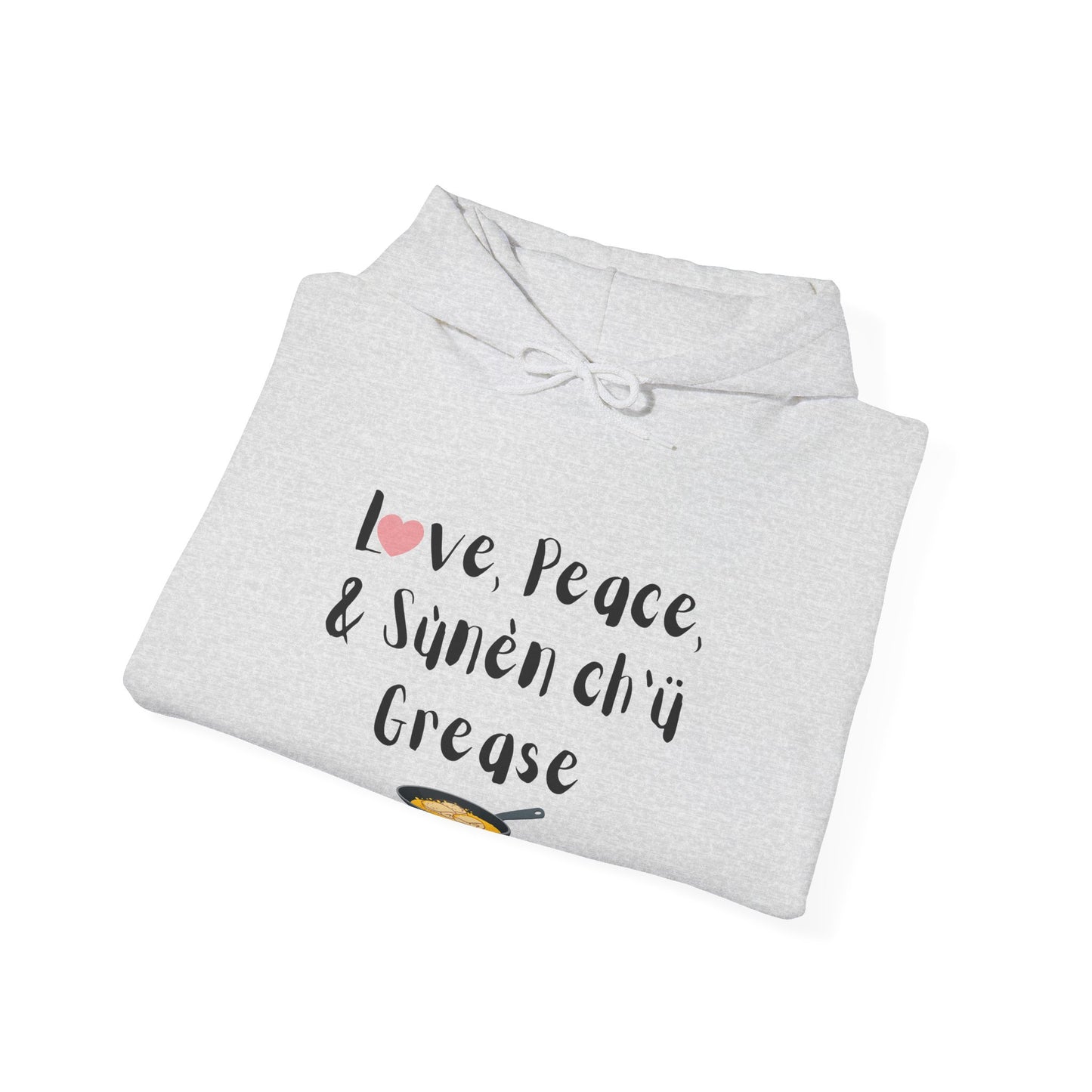 Love, Peace, & Bannock Grease Hoodie
