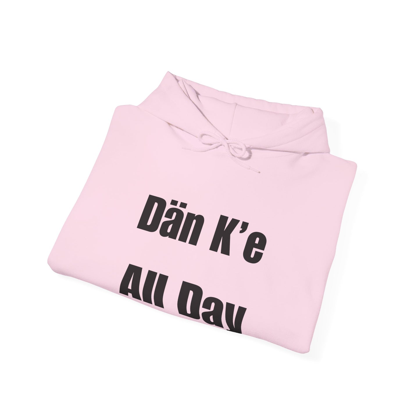Dän K’e All Day Bold Hoodie Black Font