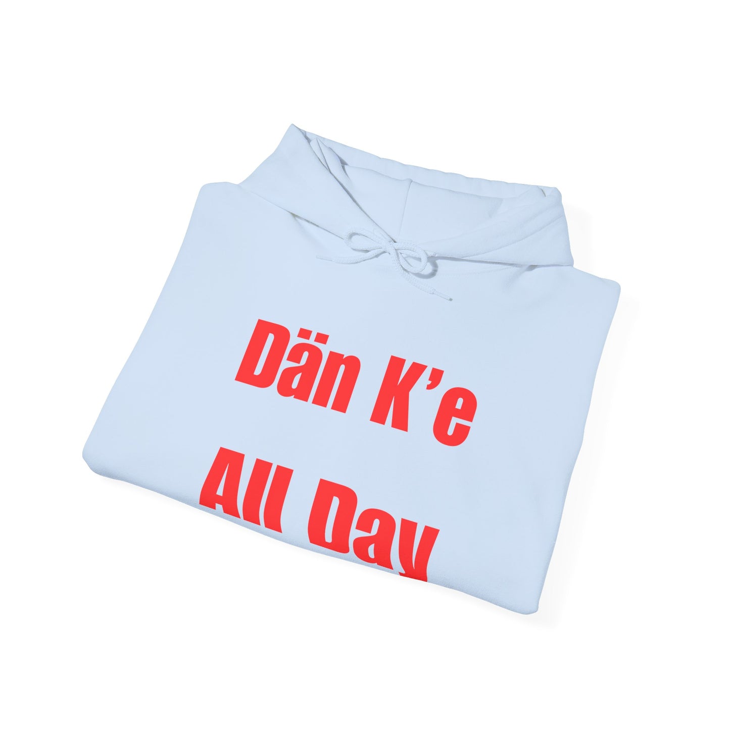Dän K’e All Day Bold Hoodie Red Font