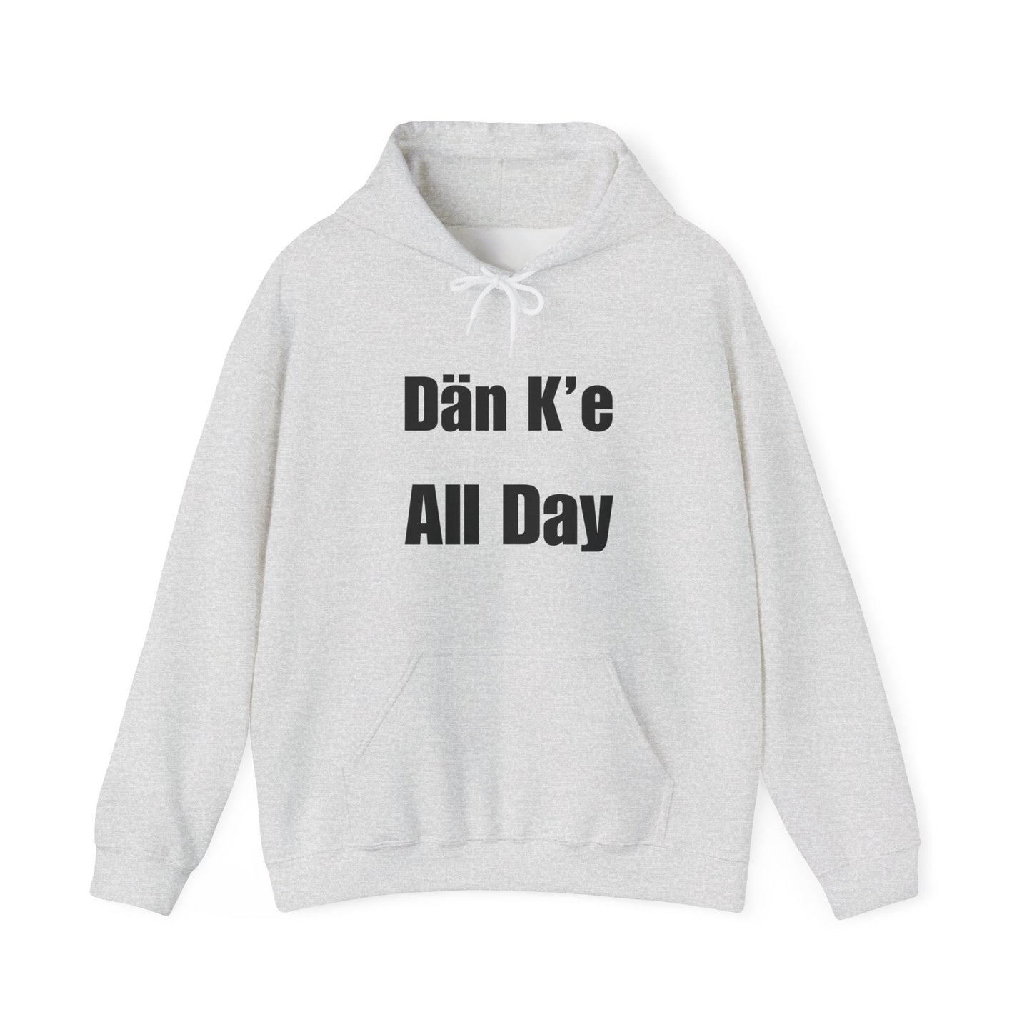 Dän K’e All Day Bold Hoodie Black Font