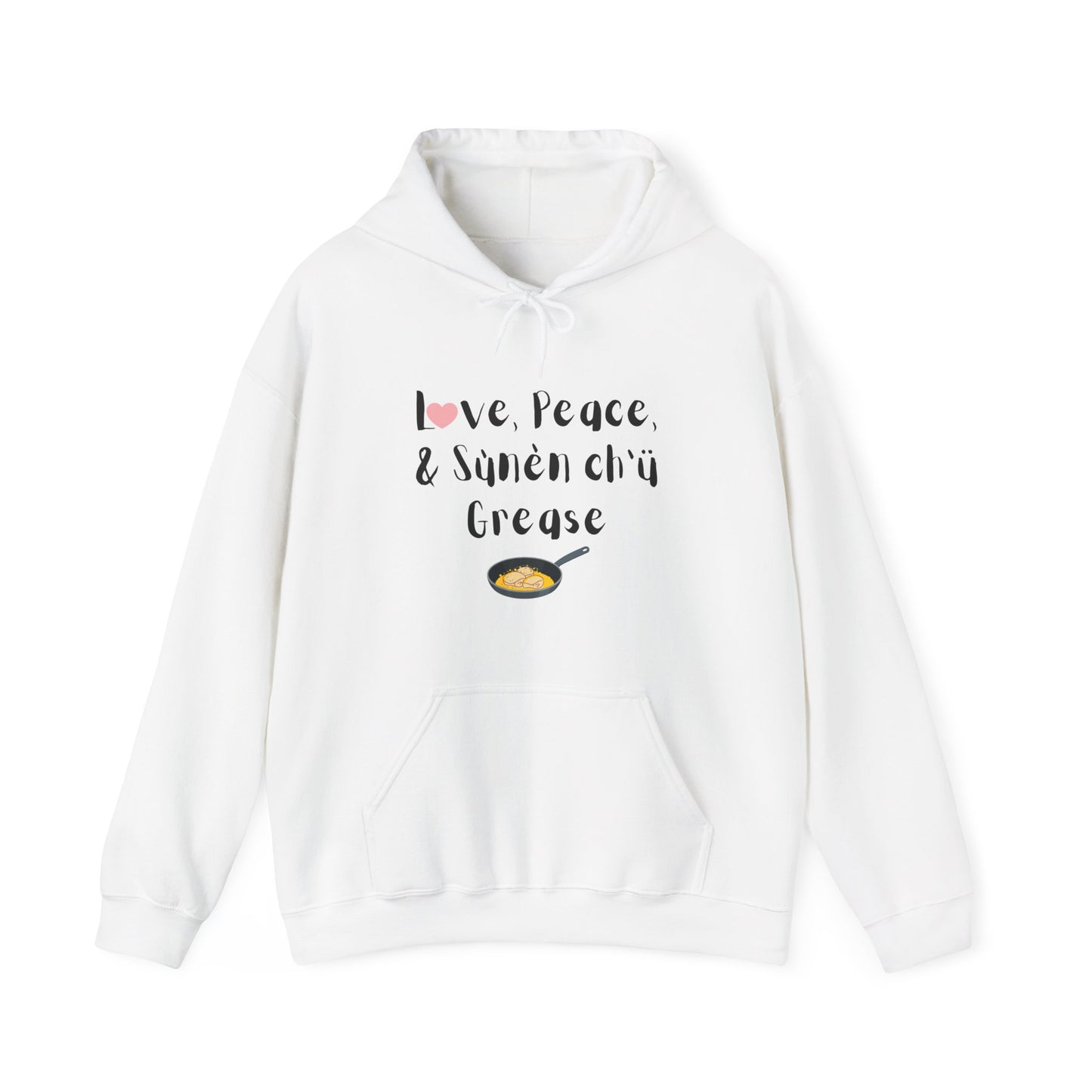 Love, Peace, & Bannock Grease Hoodie