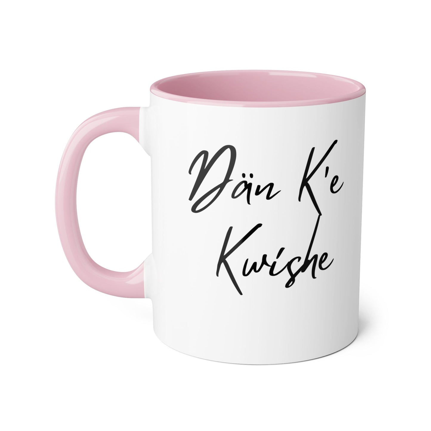 Dän K’e Kwíshe Mug Black Font