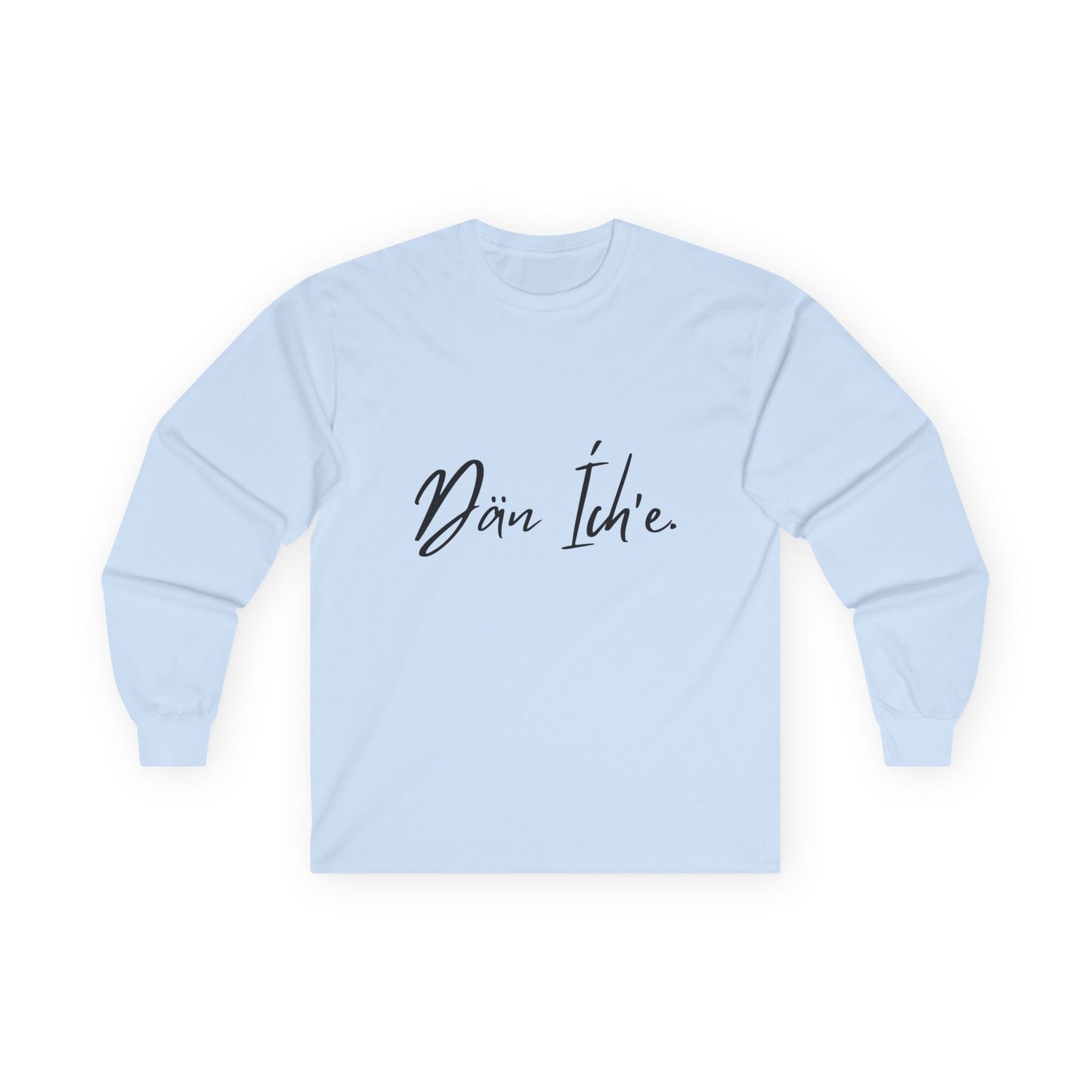 Dän Ích’e Long Sleeve Shirt Black Font