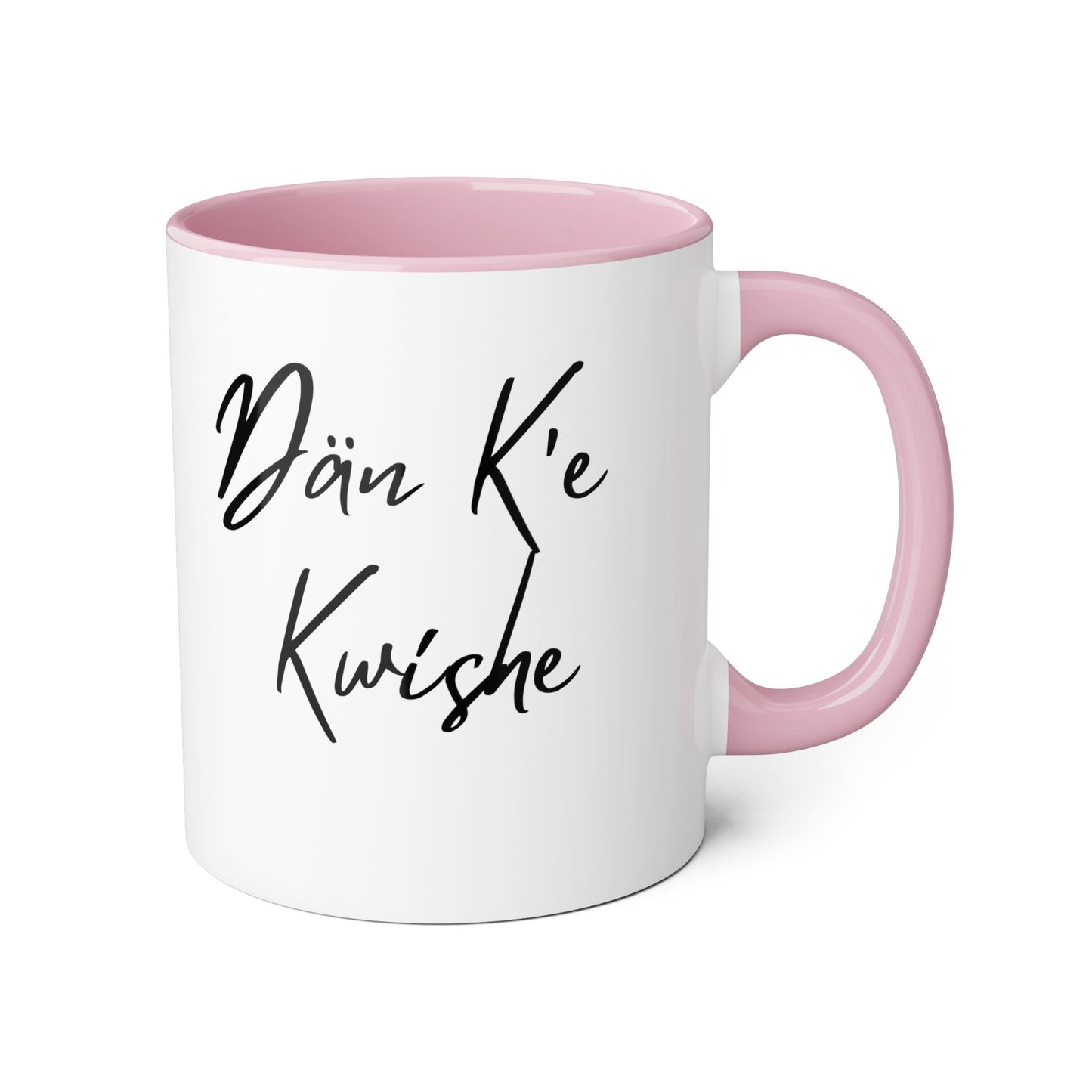 Dän K’e Kwíshe Mug Black Font