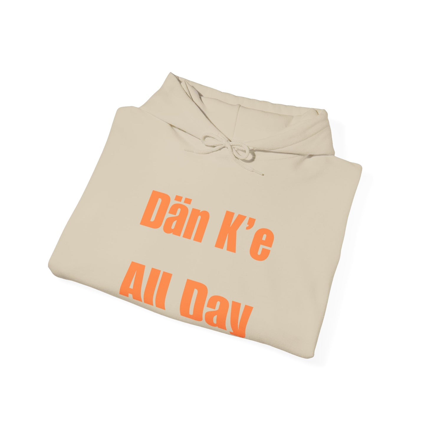 Dän K’e All Day Bold Hoodie Orange Font