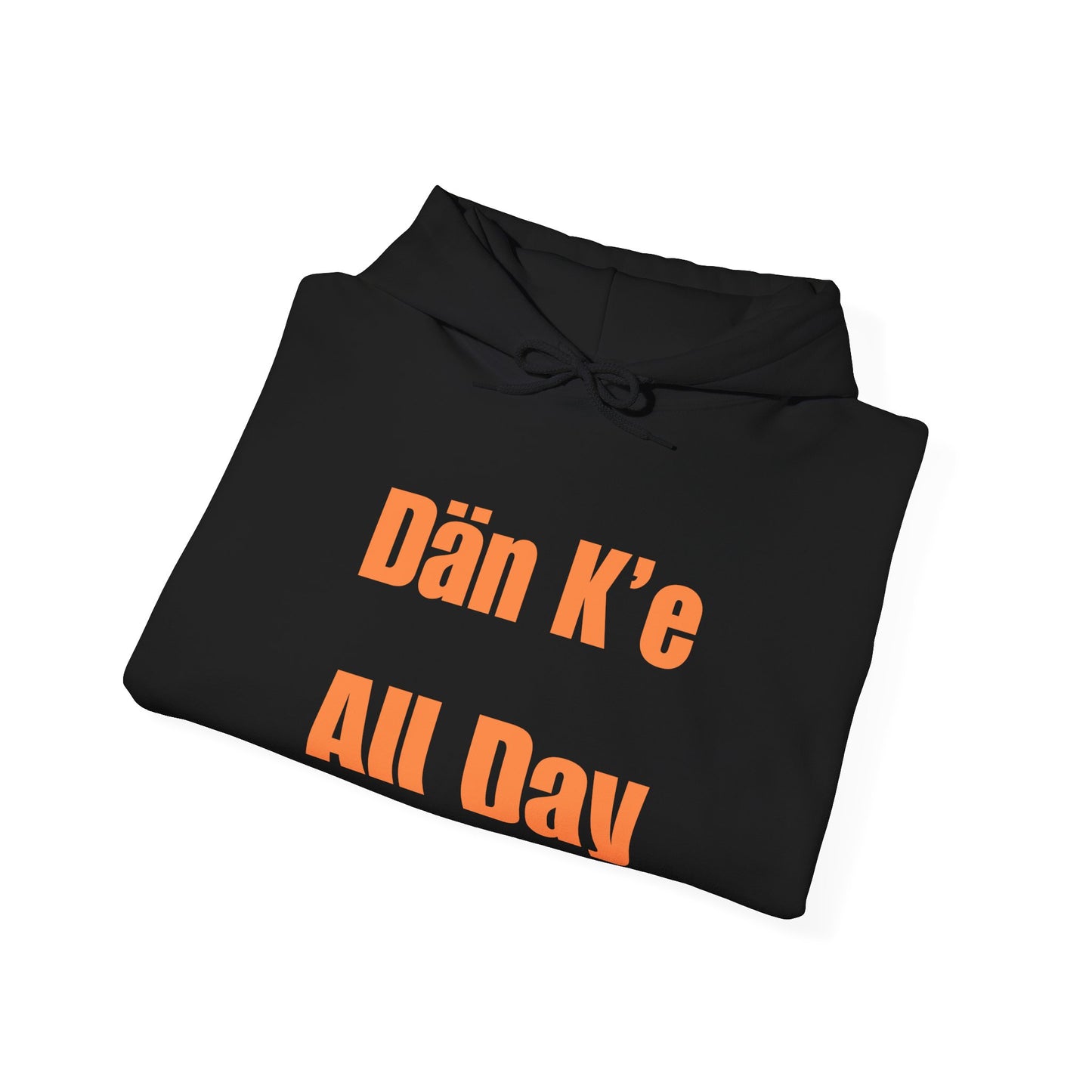 Dän K’e All Day Bold Hoodie Orange Font