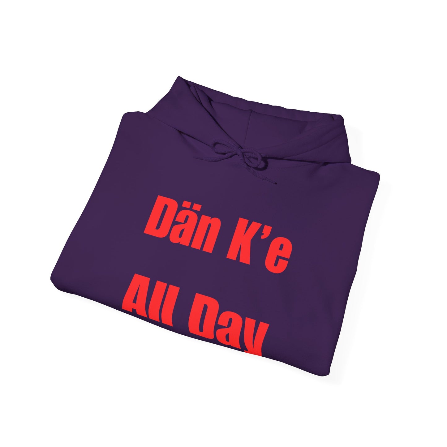 Dän K’e All Day Bold Hoodie Red Font