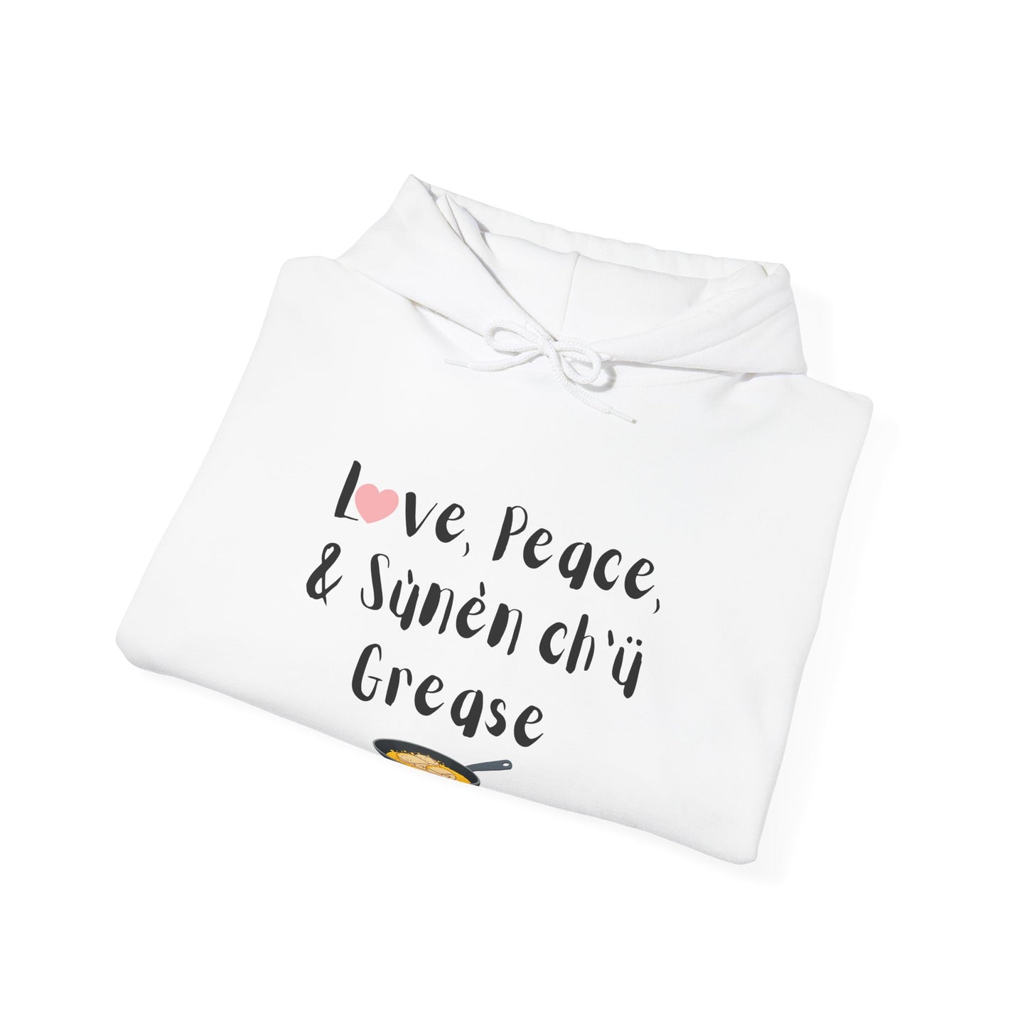 Love, Peace, & Bannock Grease Hoodie