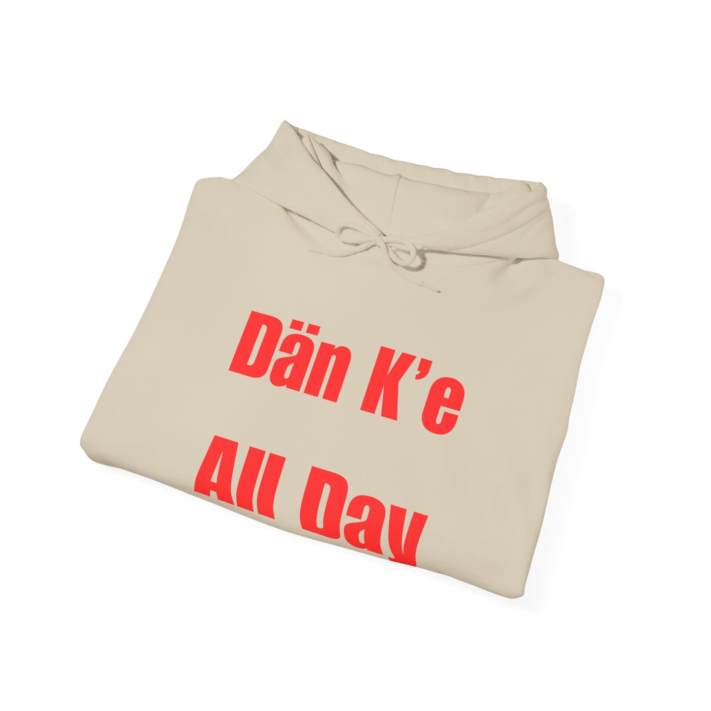 Dän K’e All Day Bold Hoodie Red Font
