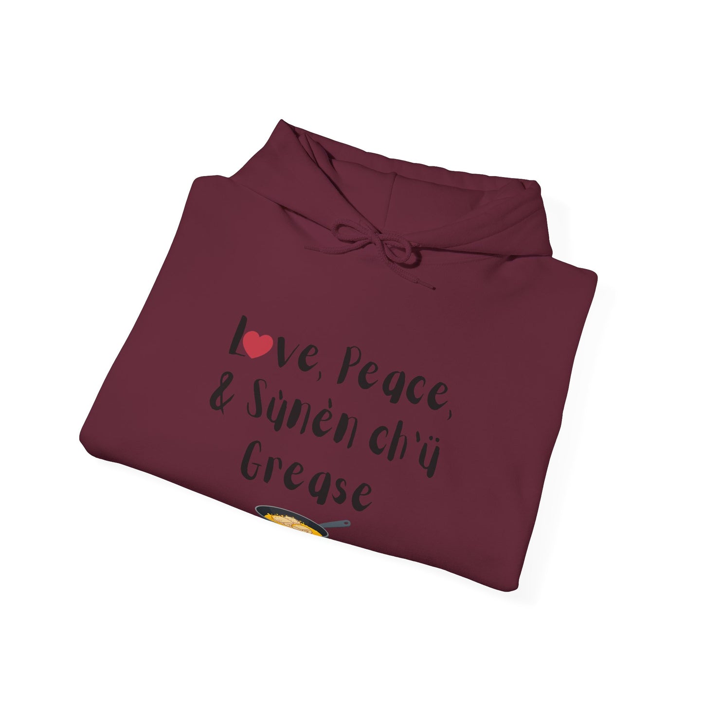 Love, Peace, & Bannock Grease Hoodie