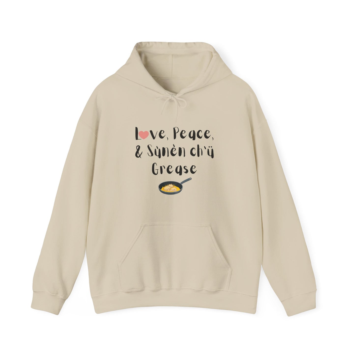 Love, Peace, & Bannock Grease Hoodie