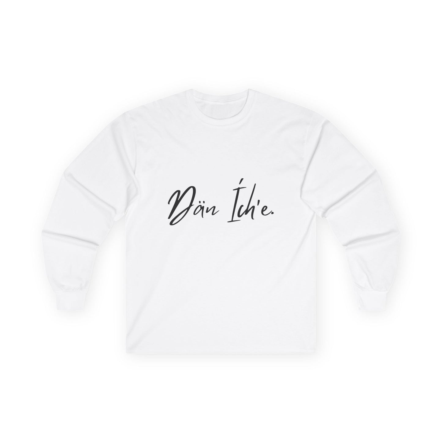 Dän Ích’e Long Sleeve Shirt Black Font