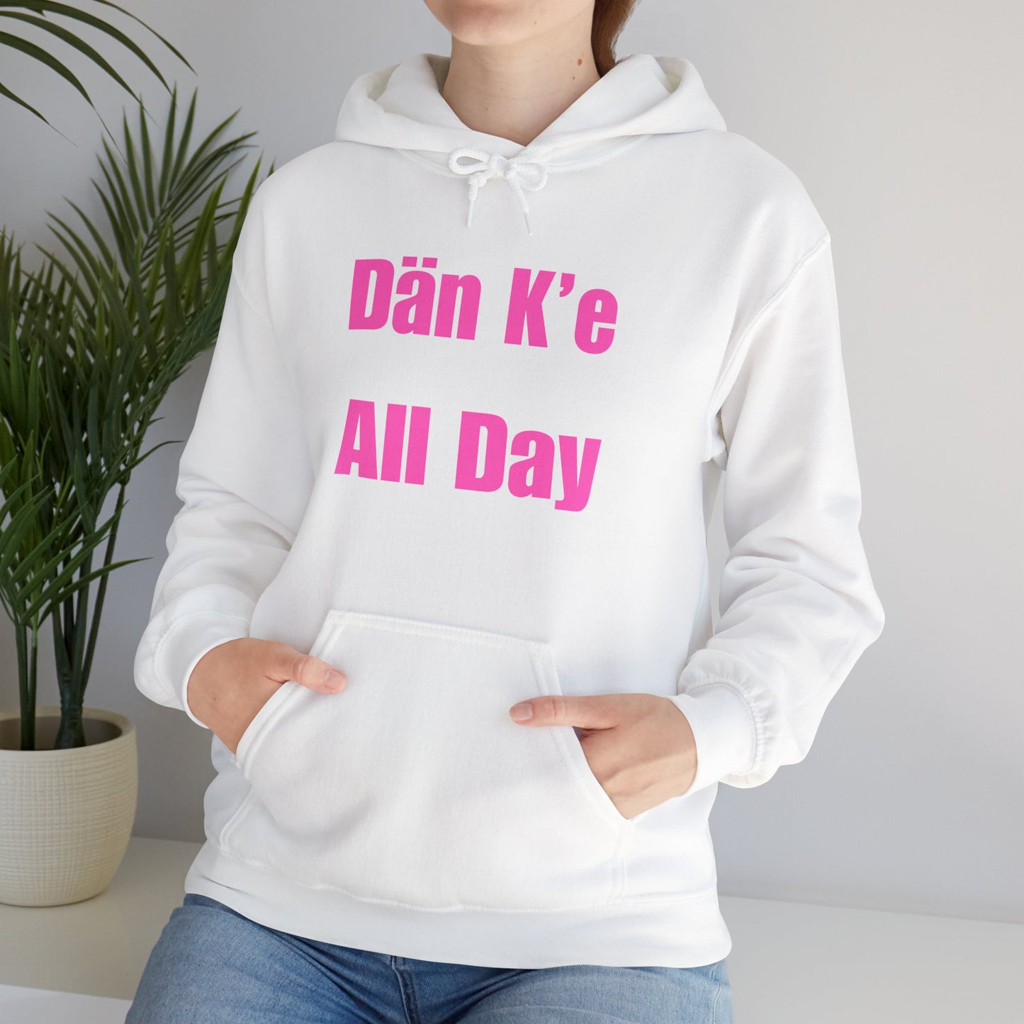 Dän K’e All Day Bold Hoodie Pink Font