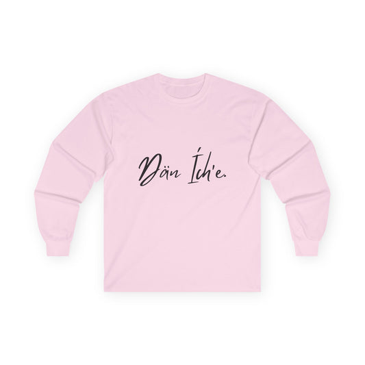 Dän Ích’e Long Sleeve Shirt Black Font