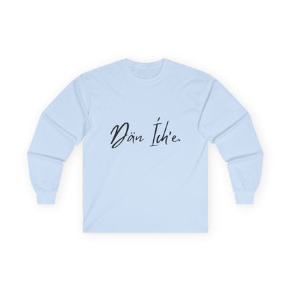 Dän Ích’e Long Sleeve Shirt Black Font