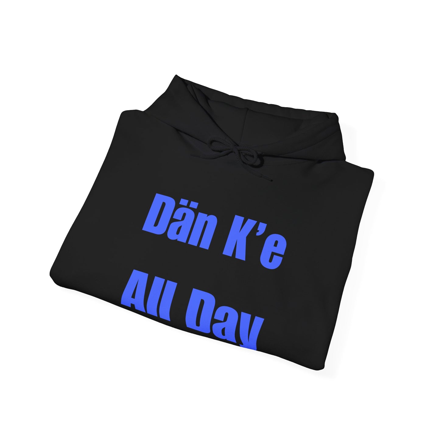 Dän K’e All Day Bold Hoodie Blue font