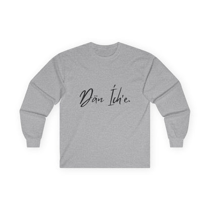 Dän Ích’e Long Sleeve Shirt Black Font